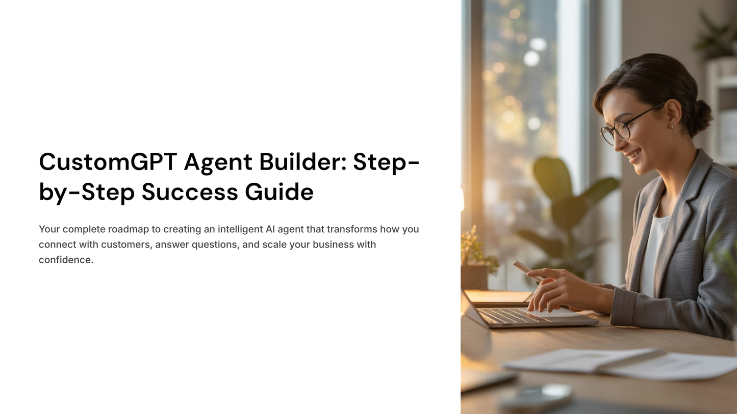 CustomGPT agent builder guide with steps for creating an intelligent AI to enhance customer interaction